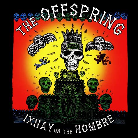 ixnay on the hombre meaning.